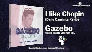 Gazebo - I like Chopin (Dario Caminita Revibe) 5'30