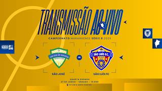 SÃO JOSÉ VS SÃO LUÍS | CAMPEONATO MARANHENSE SERIE B 2025