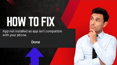 how to fix app not installed as app isn