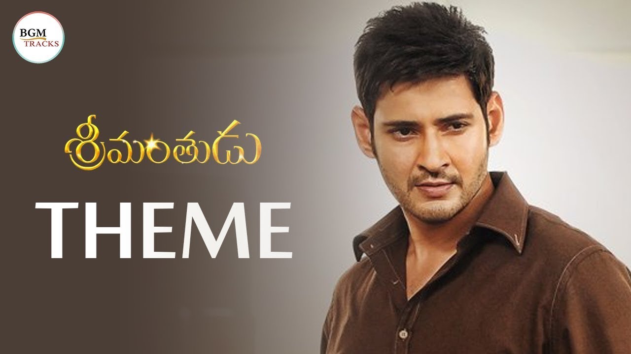 Srimanthudu BGMs    Rolling Titles Theme