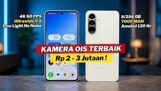 7 HP Kamera OIS TERBAIK Harga 2 - 3 Jutaan Spesial Agustus 2026