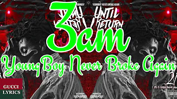 Nba Youngboy - 3am (Lyrics/Letra)