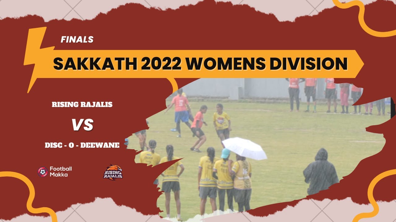 FINALS | Rising Rajalis vs Disc-o-Deewane | Sakkath 2022 Womens Division |