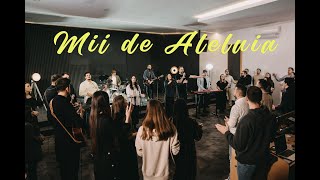 Mii de Aleluia - Deea &amp; Seby Axinte | Elisa D. | Lucruri Noi Worship Botoșani