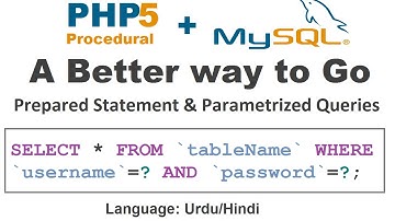 PHP Prepared Statement & Parameterized Query MySQL (Urdu/Hindi)