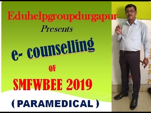 smfwb ( Paramedical)2019 Counselling Process, Know the Trick, how to secure a seat.