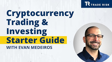 Cryptocurrency Trading And Investing Starter Guide