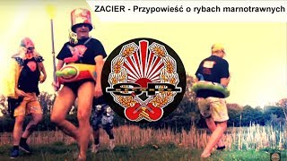 Video voorbeeld van "ZACIER - Przypowieść o rybach marnotrawnych [OFFICIAL VIDEO]"