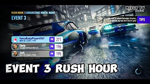 Need for Speed No Limits | Event 3 Rush Hour | Android Gameplay Walkthrough Chapter 1