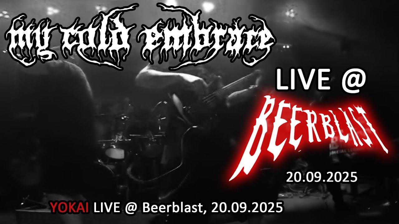 My Cold Embrace - Yokai LIVE @ Beerblast 20.09.2025