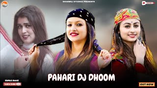 Pahari Dj Dhoom | Latest Himachali Song 2024 | Pahari Dj Remix Song Non-Stop | Sharmili Studioz
