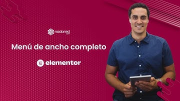 Elementor Pro - Crea un menú de ancho completo