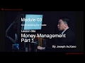 DiNapoli Academy Program - M03L06a Money Management Part 01