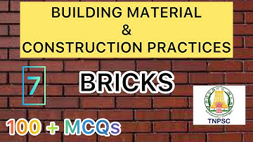 TNPSC/Building Material and Construction Practices/Bricks Mcq’s - 7