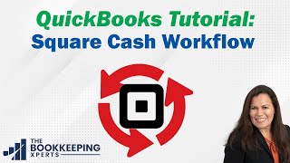 Square Cash payment Workflow | QuickBooks Online Tutorial