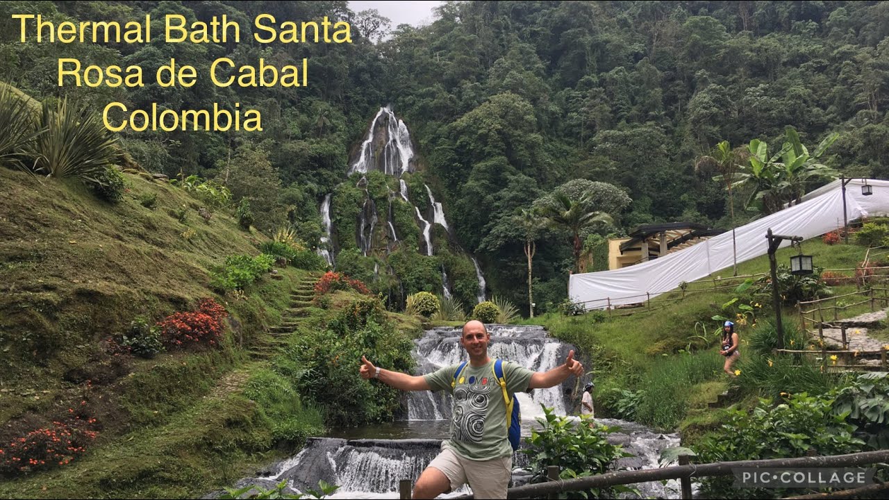 Thermal Bath Santa Rosa de Cabal (Risaralda) Colombia YouTube