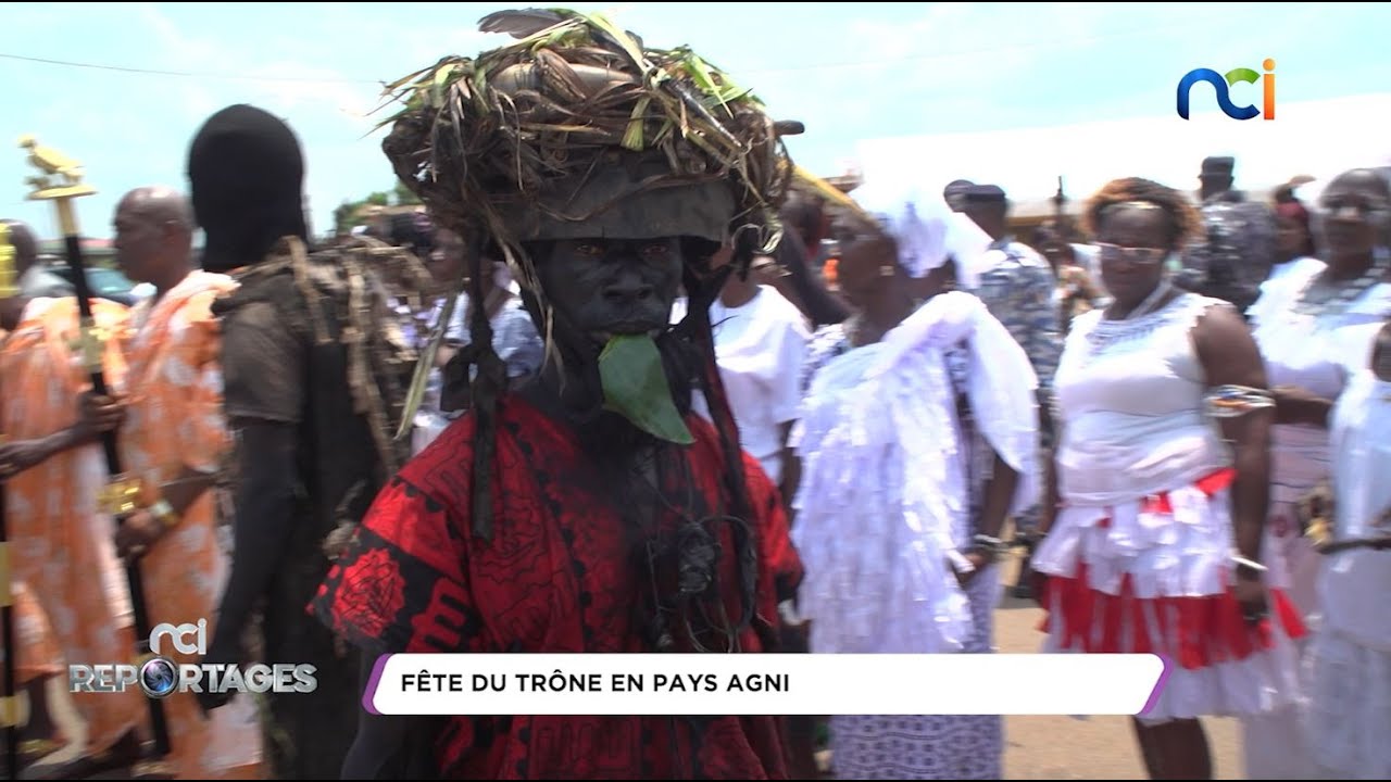 NCI Reportages | Fête du trône en pays Agni