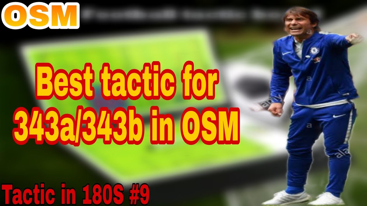 Best tactic for 343a/343b in OSM