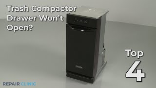 Top Reasons Trash Compactor Drawer Won't Open  — Trash Compactor Troubleshooting