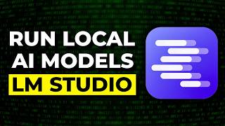 LM Studio Full Tutorial - The BEST Way to Run Local Models