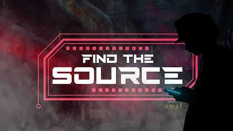 Find The Source | Kickstarter PREVIEW video