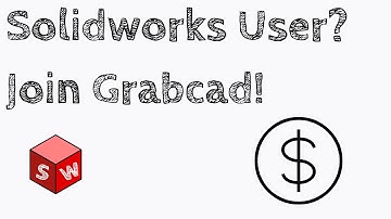 Leverage Your Solidworks $kills with Grabcad!