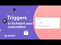 Explore Unique Triggers to Kickoff Your Automations | Tutorial