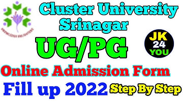 Cluster University Srinagar UG/PG Online Admission Form Kaise Bhare 2022. Cluster University Form