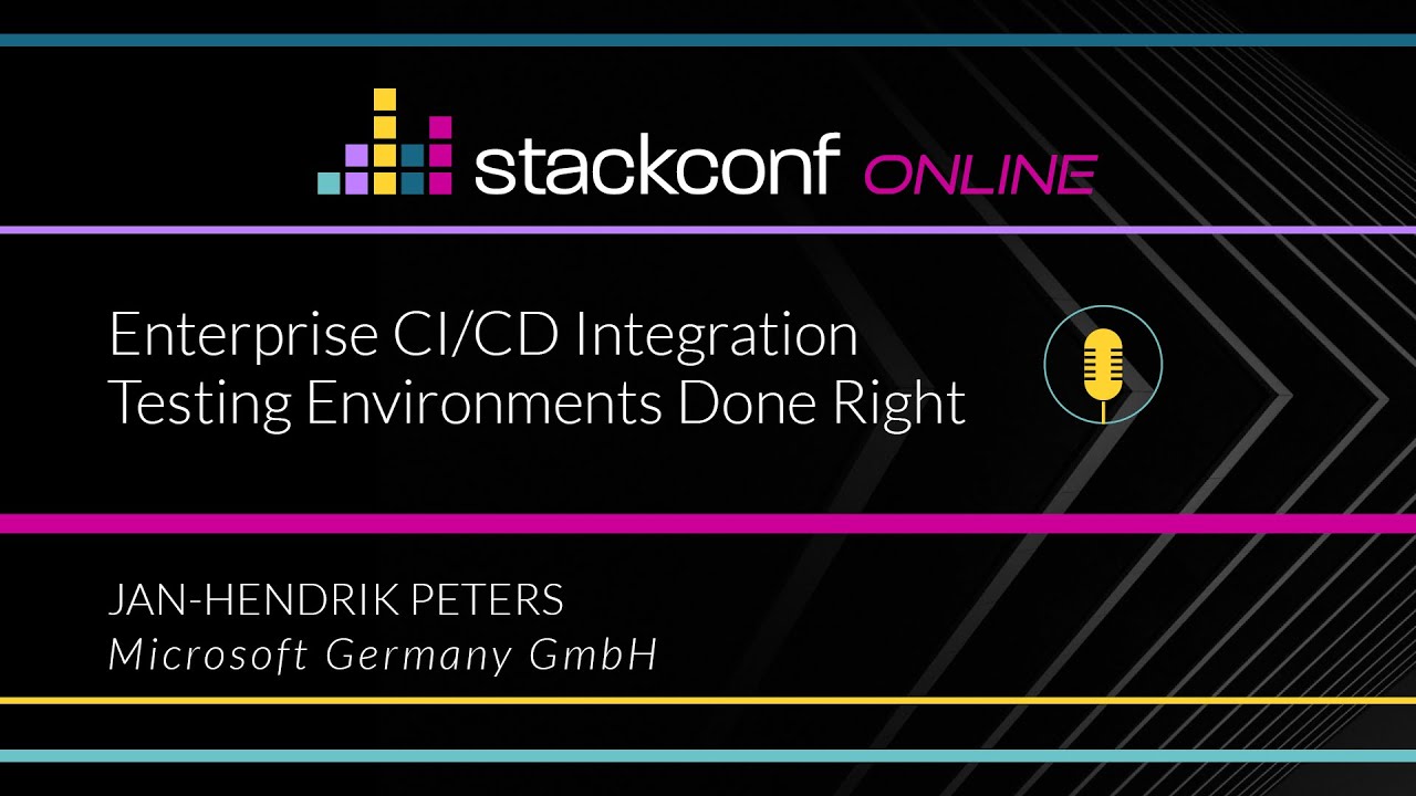 stackconf online 2020 | Enterprise CI/CD Integration Testing Environments Done Right