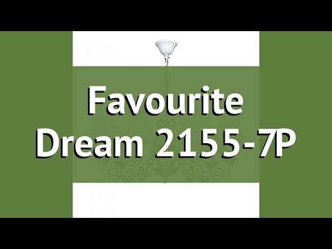 Люстра Favourite Dream 2155-7P обзор: светильник Favourite Dream 2155-7P 420 Вт, где купить