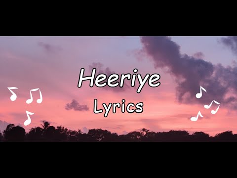 Teri hoke maraan Jind Jaan karaan  Heeriye  Lyrics Video Song  English  Terihokemaraan  heeriye