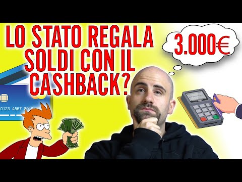 CASHBACK e SUPER CASHBACK lo stato REGALA 3000€ a chi paga con la carta ?