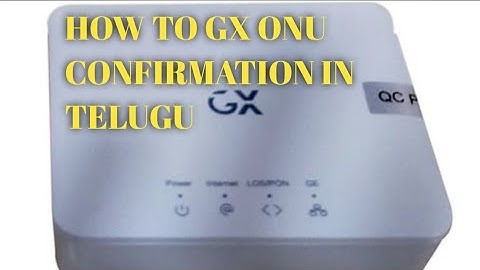 How to configure GX ONU in Telugu/#atozentertainmentjaveed#gx onu configuration
