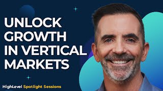 Unlock Growth in Vertical Markets - Spotlight Session with Corey Quinn