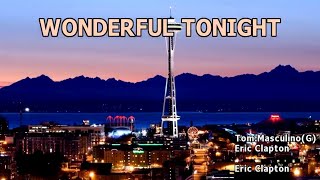 Karaoke - Wonderful Tonight - Eric Clapton