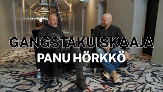 GANGSTAKUISKAAJA & PANU HÖRKKÖ