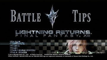 Lightning Returns - Battle Tips