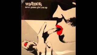 Warmers - Never Gonna Give You Up (1985)