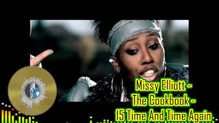 Missy Elliott - The Cookbook 15 Time And Time Again