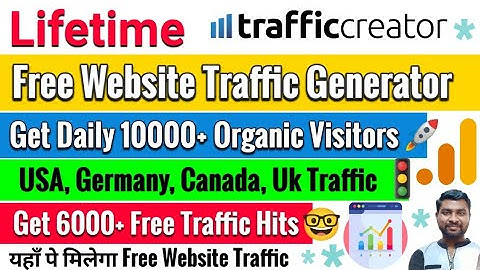 Traffic Creator - Free Traffic To Your Website 2023 | Free Bot Traffic Generator - SmartHindi