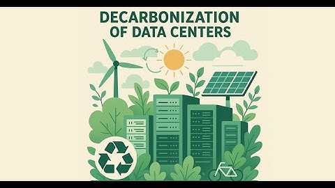 Explained: Decarbonization Of Data Centers