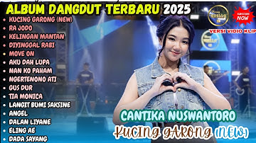 cantika nuswantoro - kucing garong - ra jodo || full album koplo terbaik OM ADELLA viral 2025