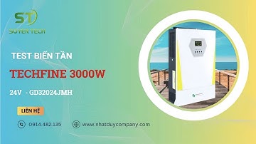 TEST Biến Tần Hybrid Techfine 3000W – Không Cần Ắc Quy, Vẫn Chạy Ổn Tải!