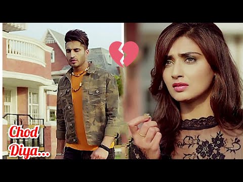 Chod Diya Wo Rasta Ll Arijit Singh Ll Jassi Gill Ll Full Video Song