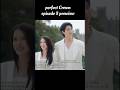 perfect Crown episode 8 prewiew #shorts #kdrama