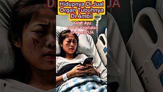 Hidupnya Di Jual Tubuhnya Di Ambilkisah Ayu Korban Kejahatan Di Kamboja -Levinzkycloud