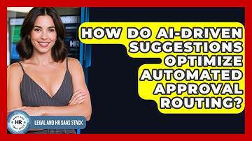 How Do AI-driven Suggestions Optimize Automated Approval Routing? - Legal And HR SaaS Stack