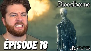 Bloodborne Ps5 Lets Play Fr Lorphelin De Kos Est Le Boss Ultime Jeu Complet