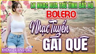 LK 233 Bản Nhạc BOLERO Trữ Tình Khiến Người Nghe MÊ MẨN KHÔNG QUÊN ➤GIỌNG CA NGỌT NGÀO➤HAY MÊ LY