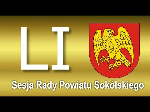 LI Sesja Rady Powiatu Sokólskiego